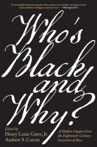 黒人論の原点：１８世紀ボルドー科学アカデミー募集論文集（英訳）<br>Who's Black and Why? : A Hidden Chapter from the Eighteenth-Century Invention of Race