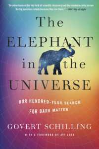 ダークマター探究100年史<br>The Elephant in the Universe : Our Hundred-Year Search for Dark Matter