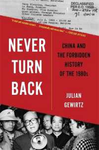 Never Turn Back : China and the Forbidden History of the 1980s