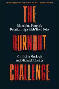 The Burnout Challenge : Managing People's Relationships with Their Jobs