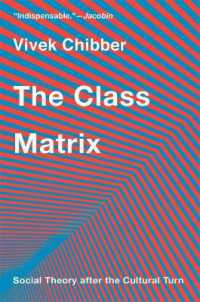 The Class Matrix : Social Theory after the Cultural Turn