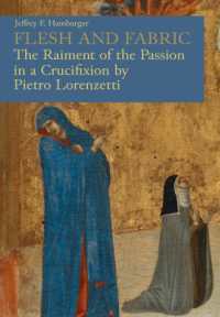 Flesh and Fabric : The Raiment of the Passion in a Crucifixion by Pietro Lorenzetti