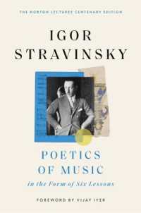 Poetics of Music in the Form of Six Lessons (The Charles Eliot Norton Lectures)