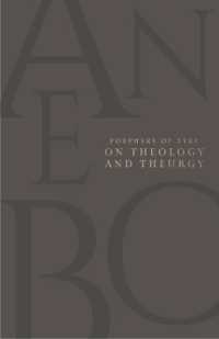 On Theology and Theurgy (Texts and Translations of Transcendence and Transformation)