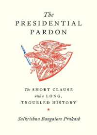 The Presidential Pardon : The Short Clause with a Long, Troubled History