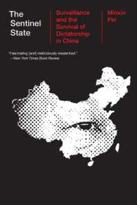 The Sentinel State : Surveillance and the Survival of Dictatorship in China