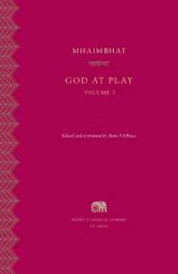 God at Play, Volume 2 (Murty Classical Library of India)