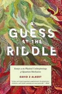 A Guess at the Riddle : Essays on the Physical Underpinnings of Quantum Mechanics