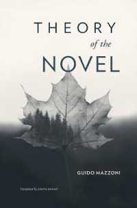 Ｇ．マッツォーニ著／小説の理論（英訳）<br>Theory of the Novel
