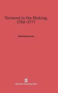 Vermont in the Making， 1750-1777