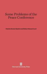 Some Problems of the Peace Conference （Printing 1922. Reprint 2014）