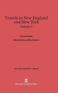 Travels in New England and New York， Volume I (John Harvard Library)