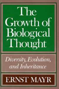 The Growth of Biological Thought : Diversity, Evolution, and Inheritance