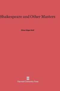 Shakespeare and Other Masters （Reprint 2014）