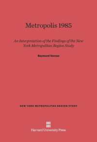 Metropolis 1985 : An Interpretation of the Findings of the New York Metropolitan Region Study (New York Metropolitan Region Study)