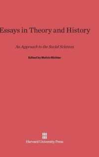 Essays in Theory and History : An Approach to the Social Sciences