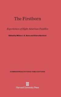 The Firstborn : Experiences of Eight American Families (Commonwealth Fund Publications)