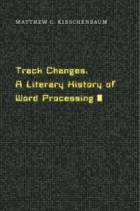 ワープロ文学史<br>Track Changes : A Literary History of Word Processing