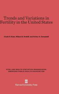 Trends and Variations in Fertility in the United States (Vital and Health Statistics Monographs， American Public Heal)