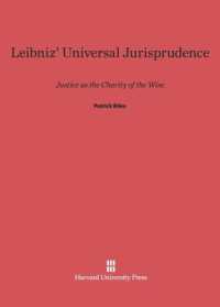 Leibniz' Universal Jurisprudence : Justice as the Charity of the Wise