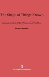 The Shape of Things Known : Sidney's Apology in Its Philosophical Tradition