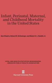 Infant， Perinatal， Maternal， and Childhood Mortality in the United States (Vital and Health Statistics Monographs， American Public Heal)