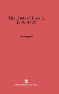 The Poets of Russia， 1890-1930