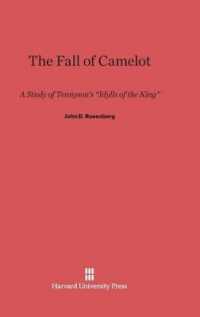 The Fall of Camelot : A Study of Tennyson's Idylls of the King