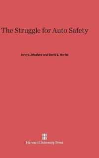 The Struggle for Auto Safety