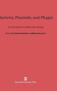 Bacteria， Plasmids， and Phages : An Introduction to Molecular Biology