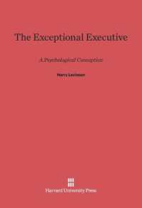 The Exceptional Executive : A Psychological Conception