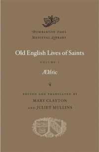 Old English Lives of Saints (Dumbarton Oaks Medieval Library)
