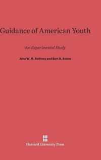 Guidance of American Youth : An Experimental Study （Reprint 2014）