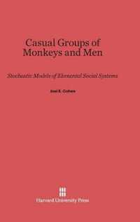 Casual Groups of Monkeys and Men : Stochastic Models of Elemental Social Systems