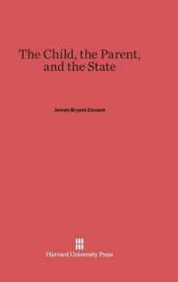 The Child, the Parent, and the State （Reprint 2014）