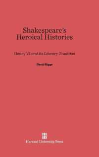 Shakespeare's Heroical Histories : Henry VI and Its Literary Tradition