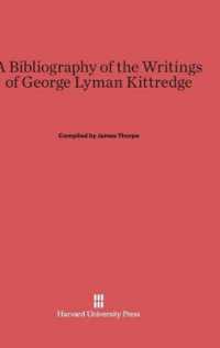 A Bibliography of the Writings of George Lyman Kittredge （Reprint 2014）