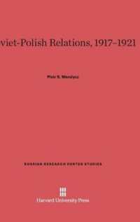 Soviet-Polish Relations， 1917-1921 (Russian Research Center Studies)