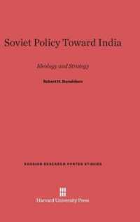 Soviet Policy toward India : Ideology and Strategy (Russian Research Center Studies) （Reprint 2014）