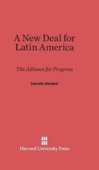 A New Deal for Latin America : The Alliance for Progress （Reprint 2014）