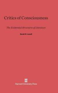 Critics of Consciousness : The Existential Structures of Literature （Reprint 2014）