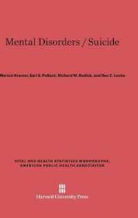 Mental Disorders / Suicide (Vital and Health Statistics Monographs， American Public Heal)
