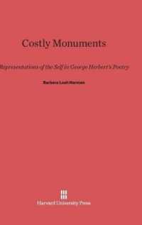 Costly Monuments : Representations of the Self in George Herbert's Poetry