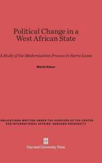 Political Change in a West African State : A Study of the Modernization Process in Sierra Leone (Publications Written under the Auspices of the Center for in)