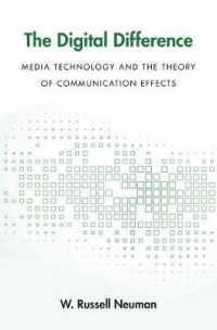 The Digital Difference : Media Technology and the Theory of Communication Effects