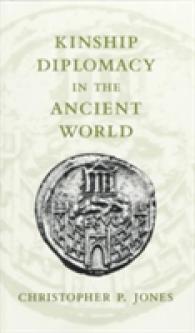Kinship Diplomacy in the Ancient World (Revealing Antiquity)