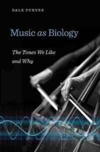 音楽の生物学<br>Music as Biology : The Tones We Like and Why