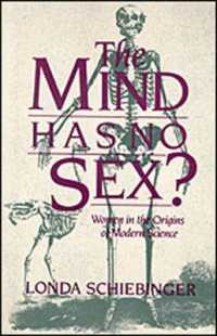 『科学史から消された女性たち：アカデミー下の知と創造性』（原書）<br>The Mind Has No Sex? : Women in the Origins of Modern Science