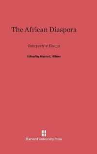 The African Diaspora : Interpretive Essays