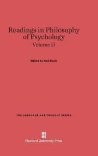 Readings in Philosophy of Psychology, Volume II (Language and Thought) （Reprint 2014）